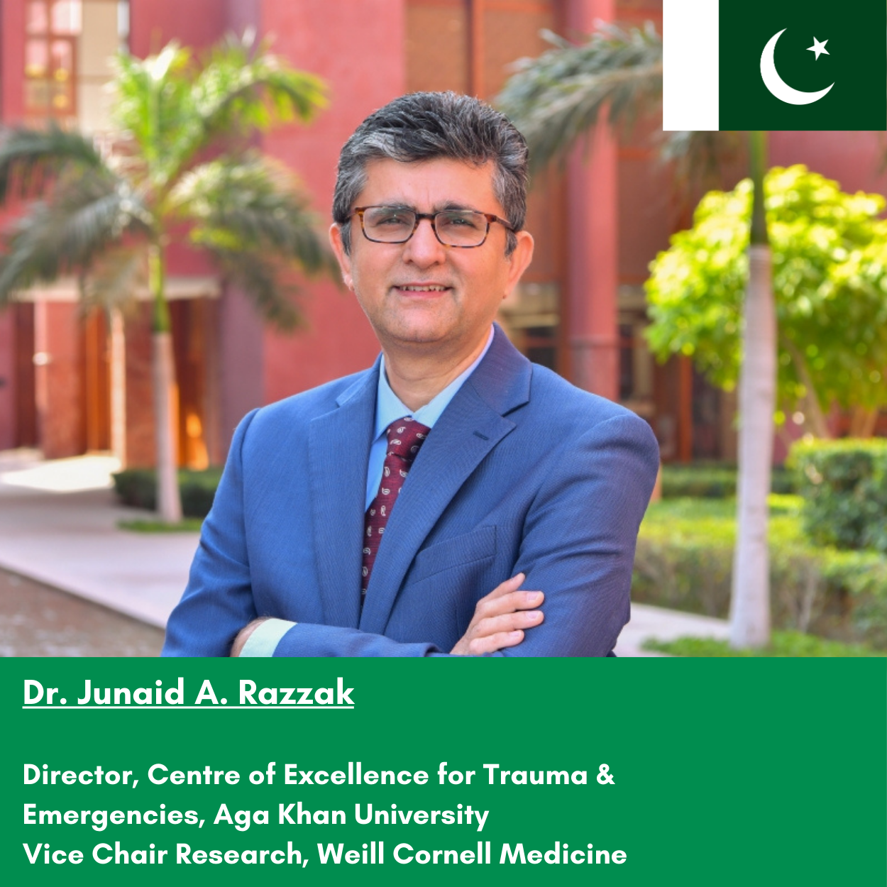 Dr. Junaid A. Razzak Director, AKU Centre of Excellence for Trauma and Emergencies (2).png