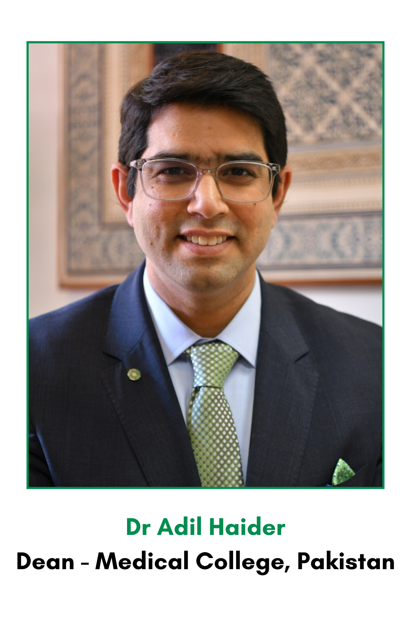 Dr Adil Haider Dean - Medical College, Pakistan.png